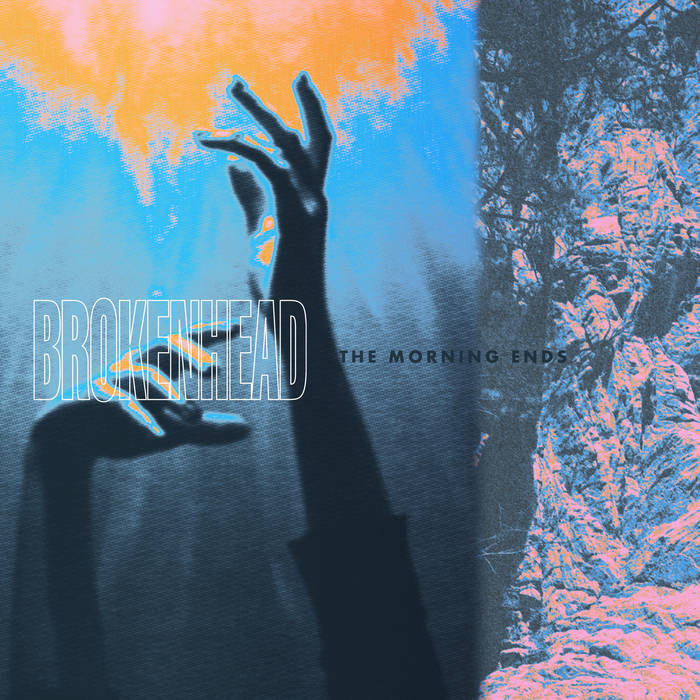 The Morning Ends by Broken Head album cover art