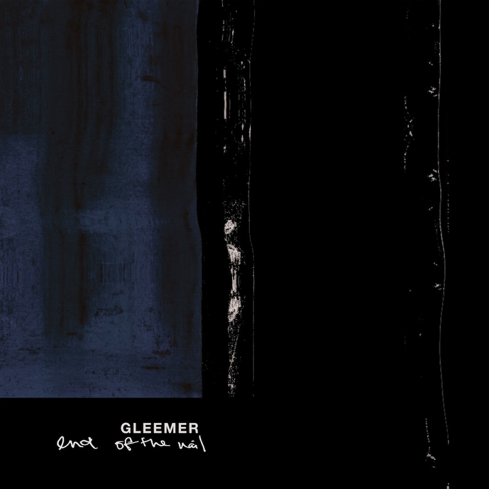 End of the Nail by Gleemer album cover art - Indie Rock, Shoegaze, Alt Rock, Emo, Slowcore