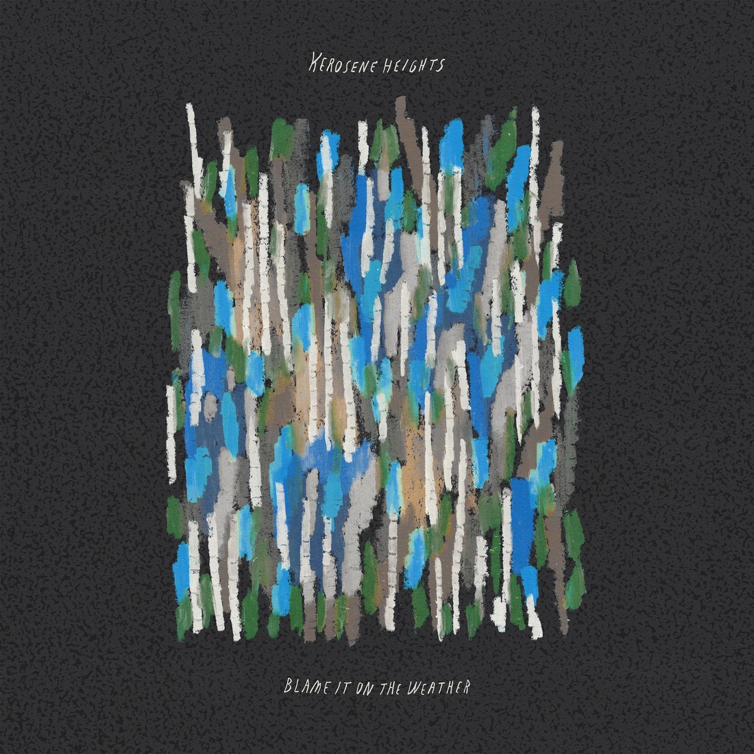 Blame It On The Weather by Kerosene Heights album cover art