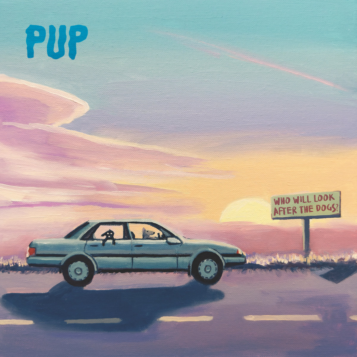 PUP — Who Will Look After The Dogs?
