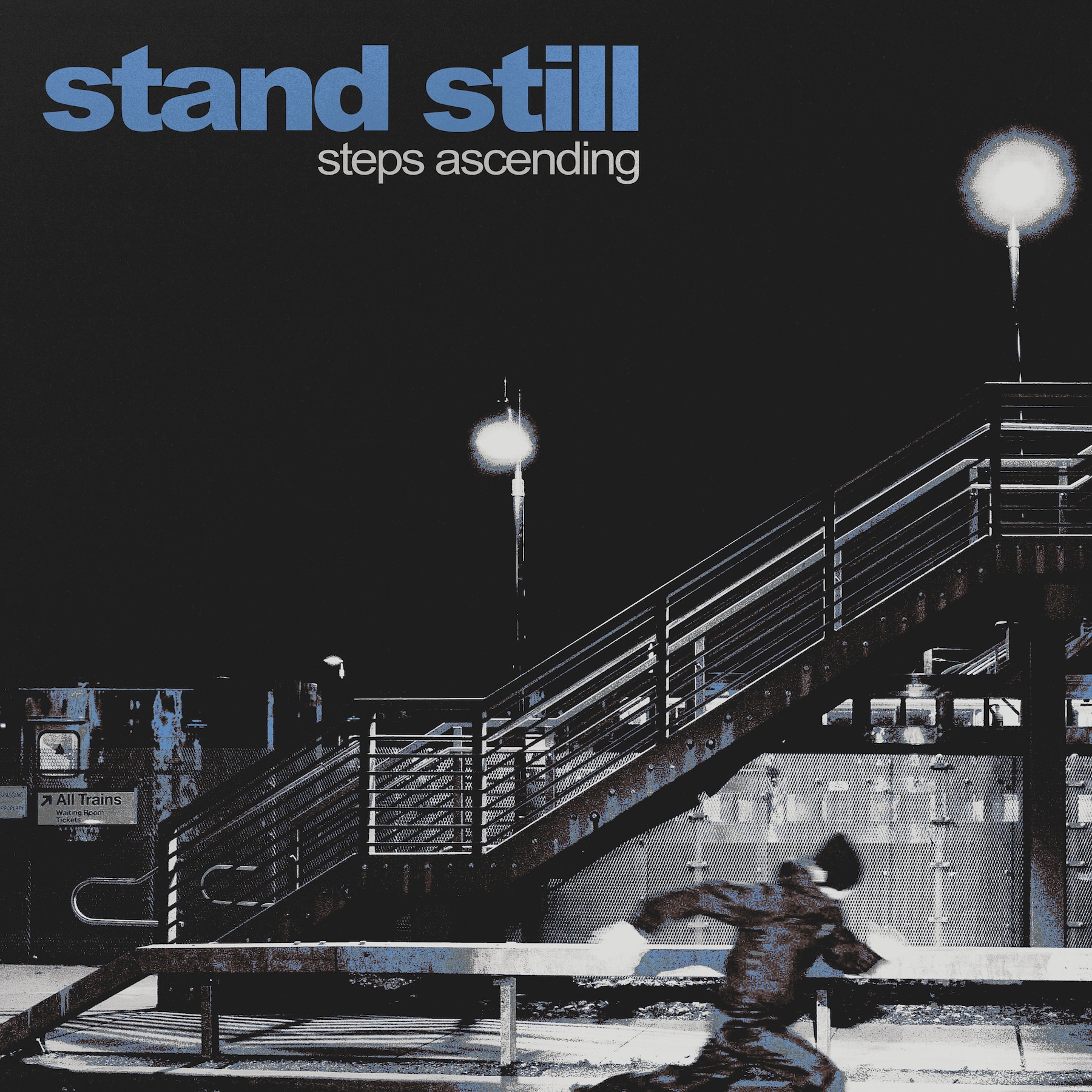 Stand Still — Steps Ascending