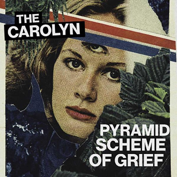 The Carolyn — Pyramid Scheme of Grief