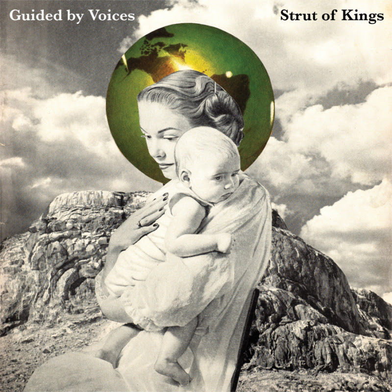Strut of Kings by Guided By Voices album cover art - Indie, Indie Rock