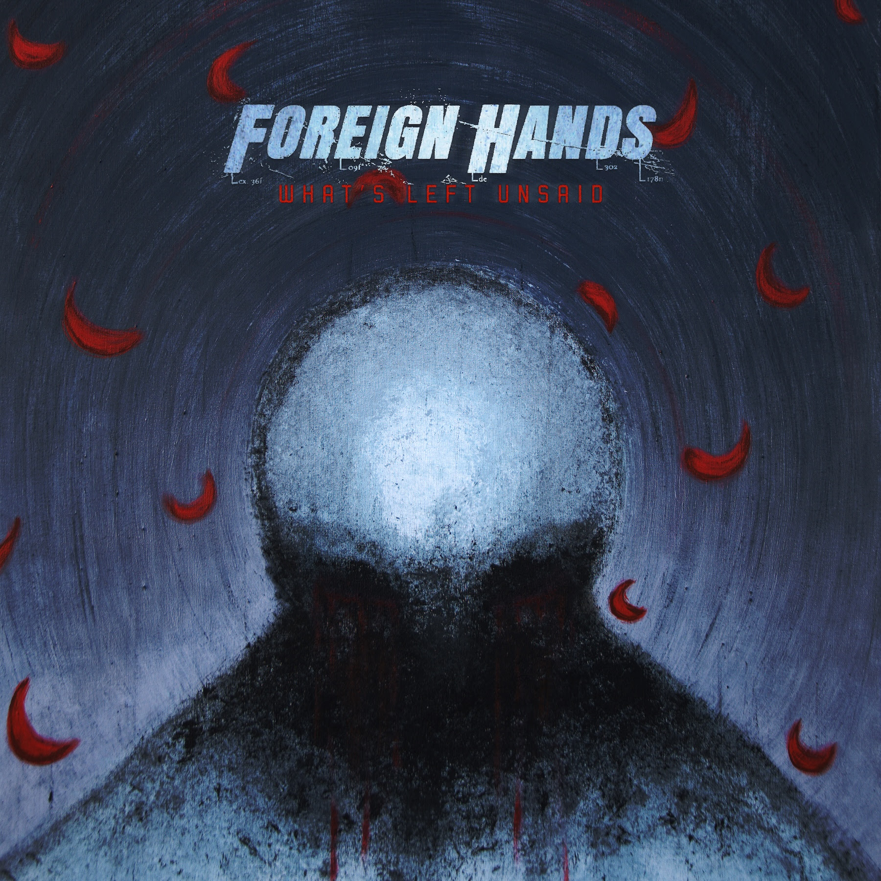 What's Left Unsaid by Foreign Hands album cover art - Hardcore, Metalcore, Post Hardcore